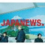 JAPANEWS　初回盤　A　［2CD＋Blu－ray］[初回限定盤]